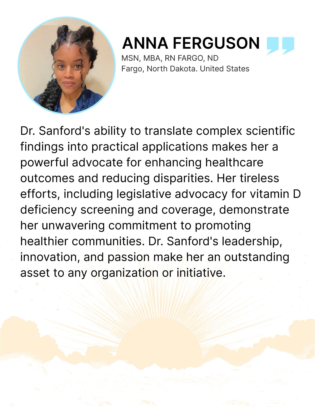 Testimonial - Anna Ferguson MSN, MBA, RN Fargo, ND